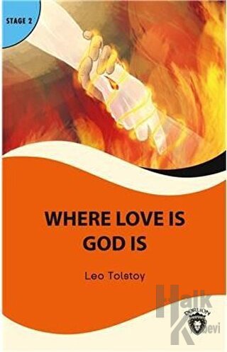 Where Love is God is Stage 2 - Halkkitabevi