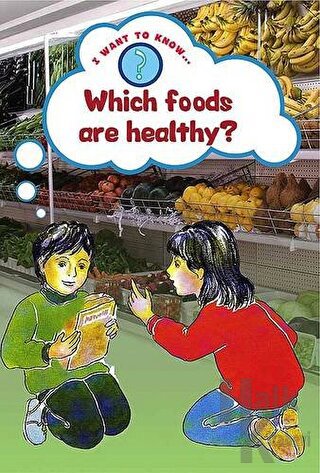 Which Foods are Healthy? - Halkkitabevi