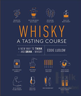 Whisky A Tasting Course (Ciltli)