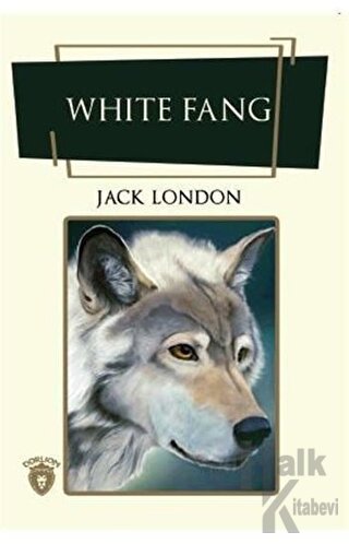 White Fang (İngilizce Roman) - Halkkitabevi