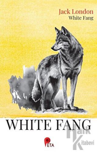 White Fang - Halkkitabevi