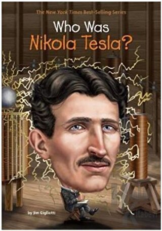 Who Was Nikola Tesla? - Halkkitabevi