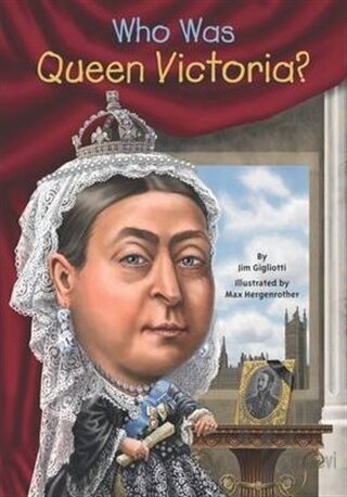 Who Was Queen Victoria? - Halkkitabevi