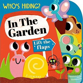 Who's Hiding? In the Garden (Ciltli)