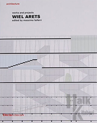 Wiel Arets -  Works and Projects (Ciltli)