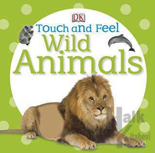 Wild Animals - Tounch and Feel (Ciltli)