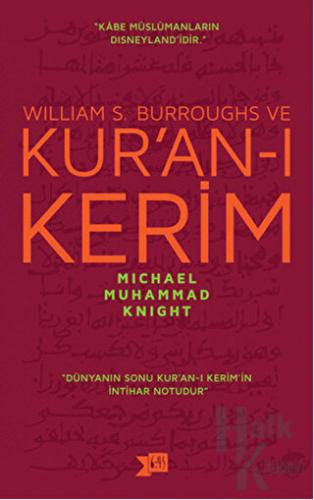 William S. Burroughs ve Kur’an-ı Kerim - Halkkitabevi
