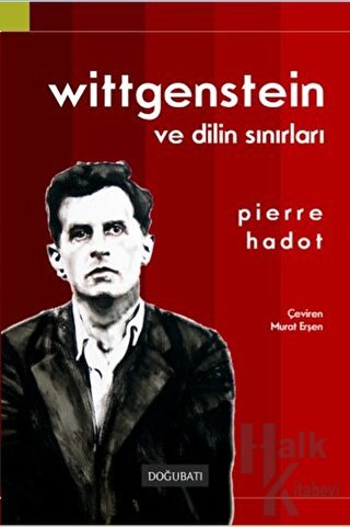Wittgenstein ve Dilin Sınırları - Halkkitabevi