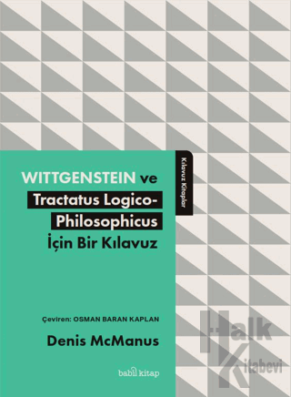 Wittgenstein ve Tractatus Logico-Philosophicus İçin Bir Kılavuz - Halk