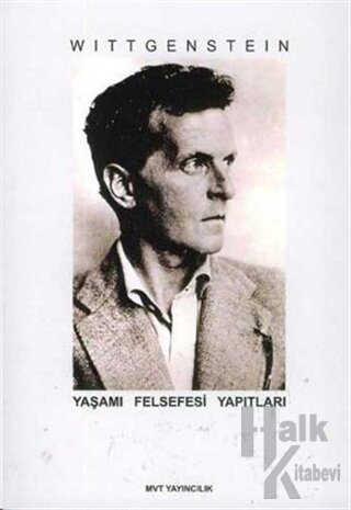 Wittgenstein - Yaşamı Felsefesi Yapıtları - Halkkitabevi