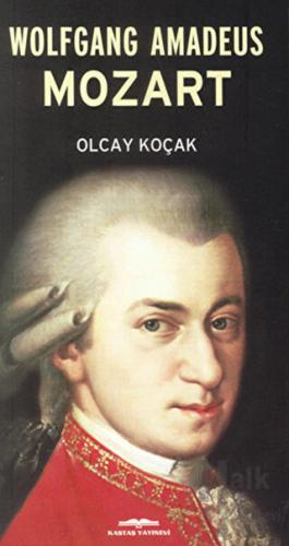 Wolfgang Amadeus Mozart - Halkkitabevi