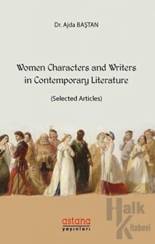 Women Characters and Writers in Contemporary Literature