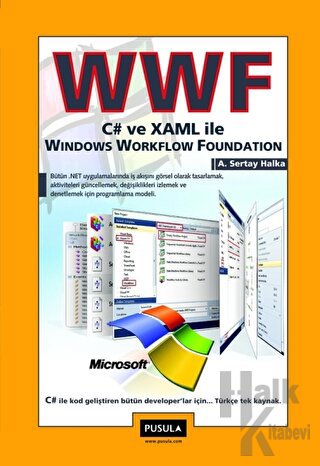WWF C# ve XAML ile Windows Workflow Foundation - Halkkitabevi