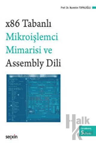 x86 Tabanlı Mikroişlemci Mimarisi ve Assembly Dili - Halkkitabevi
