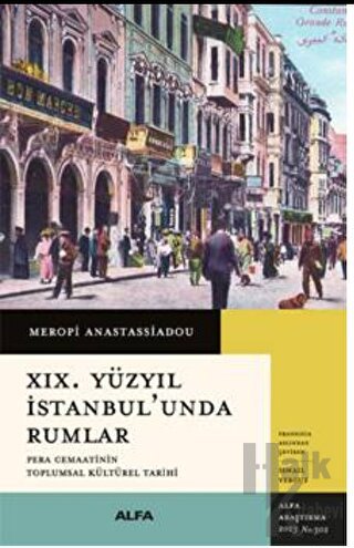 XIX. Yüzyıl İstanbul’unda Rumlar - Halkkitabevi