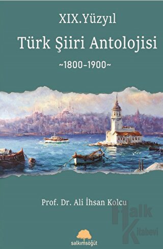XIX. Yüzyıl Türk Şiiri Antolojisi - Halkkitabevi