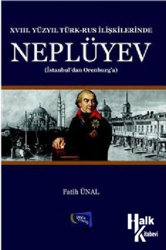 XVII. Yüzyıl Türk - Rus İlişkilerinde Neplüyev - Halkkitabevi