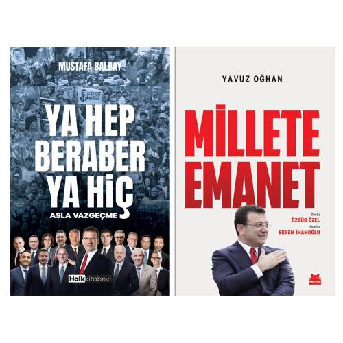 Ya Hep Beraber Ya Hiç - Millete Emanet - Halkkitabevi