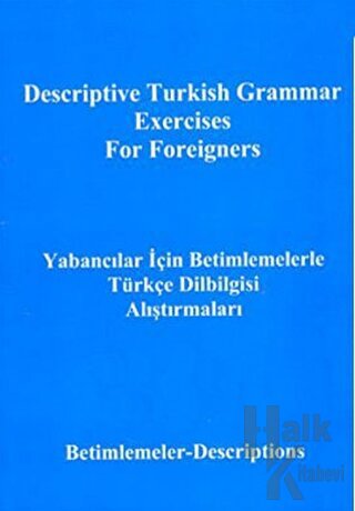 Yabancılar İçin Betimlemelerle Türkçe Dilbilgisi Alıştırmaları Descrip