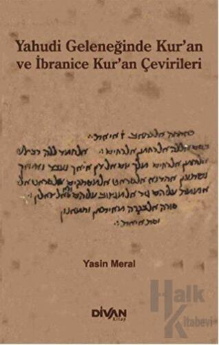 Yahudi Geleneğinde Kur'an ve İbranice Kur'an Çevirileri - Halkkitabevi