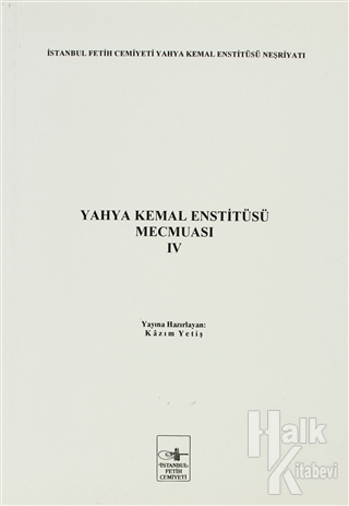 Yahya Kemal Enstitüsü Mecmuası 4. Cilt - Halkkitabevi