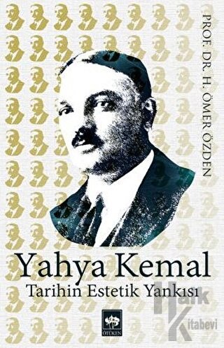 Yahya Kemal Tarihin Estetik Yankısı - Halkkitabevi