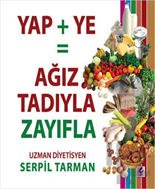 Yap + Ye= Ağız Tadıyla Zayıfla Kitabı - Halkkitabevi