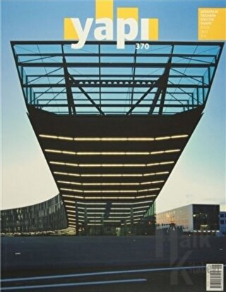 Yapı Dergisi Sayı: 370 Mimarlık Tasarım Kültür Sanat Eylül 2012