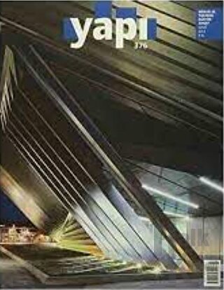 Yapı Dergisi Sayı: 376 Mimarlık Tasarım Kültür Sanat Mart 2013