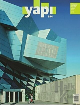 Yapı Dergisi Sayı: 394 / Mimarlık Tasarım Kültür Sanat Eylül 2014