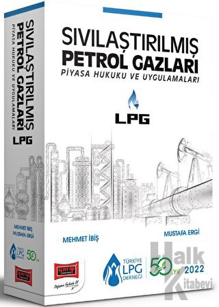 Yargı Yayınları LPG Sıvılaştırılmış Petrol Gazları Piyasa Hukuku ve Uy