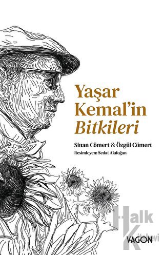 Yaşar Kemal’in Bitkileri - Halkkitabevi