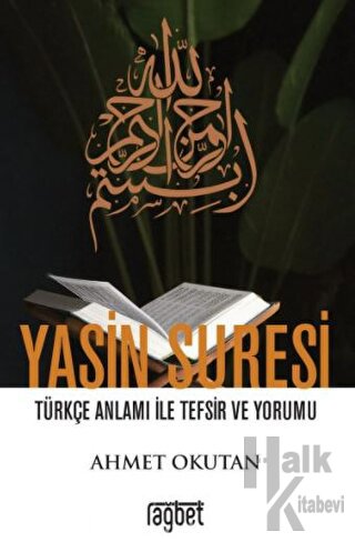 Yasin Suresi Türkçe Anlamı ile Tefsir ve Yorumu