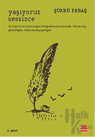 Yaşıyoruz Sessizce