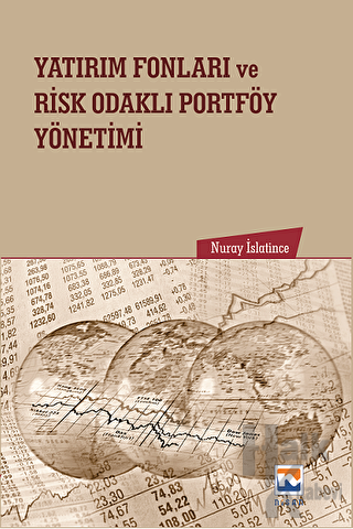 Yatırım Fonları ve Risk Odaklı Portföy Yönetimi