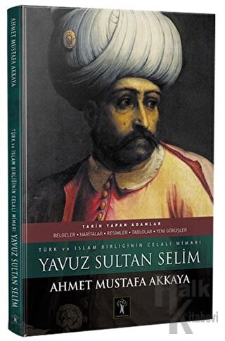 Yavuz Sultan Selim (Ciltli) - Halkkitabevi