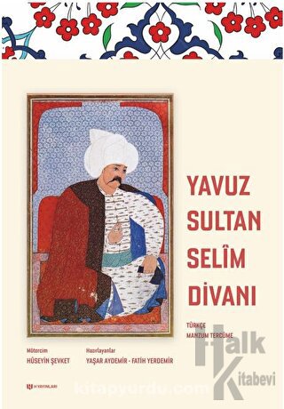 Yavuz Sultan Selim Divanı - Halkkitabevi