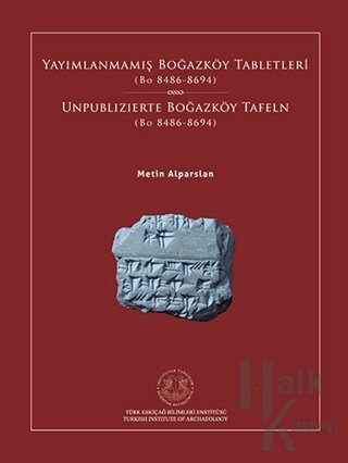 Yayımlanmamış Boğazköy Tabletleri (BO 8486-8694)
