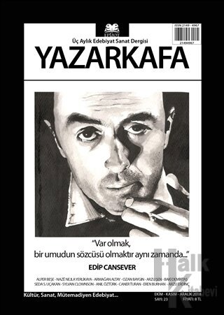 Yazar Kafa 3 Aylık Edebiyat ve Sanat Dergisi Sayı: 23 (Ekim - Kasım - Aralık 2018)