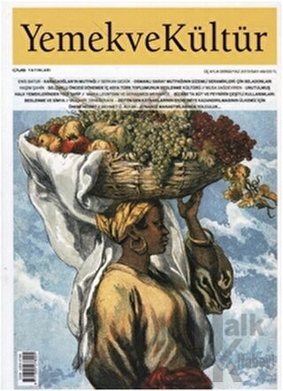 Yemek ve Kültür Üç Aylık Dergi Sayı: 48 Yaz 2017 - Halkkitabevi