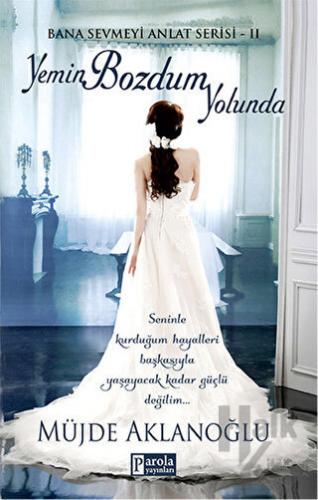 Yemin Bozdum Yolunda