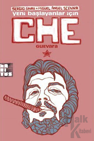 Yeni Başlayanlar İçin Che Guevara
