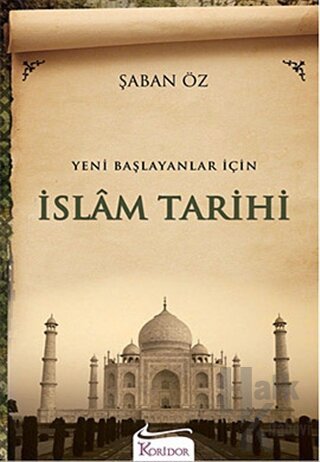 Yeni Başlayanlar İçin İslam Tarihi - Halkkitabevi