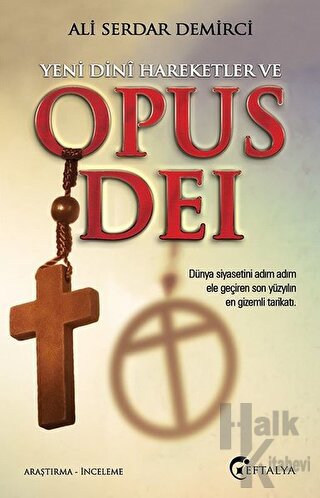 Yeni Dini Hareketler ve Opus Dei - Halkkitabevi