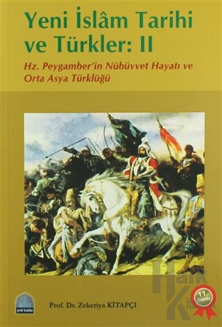 Yeni İslam Tarihi ve Türkler: 2 - Halkkitabevi