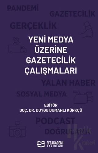 Yeni Medya Üzerine Gazetecilik Çalışmaları - Halkkitabevi