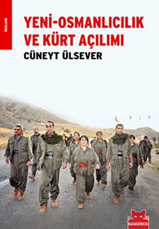Yeni-Osmanlıcılık ve Kürt Açılımı
