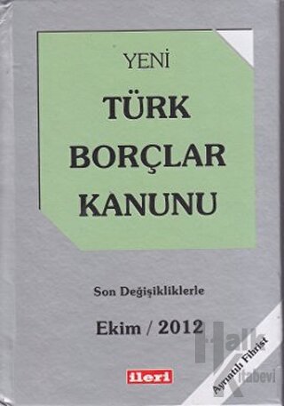 Yeni Türk Borçları Kanunu - Halkkitabevi