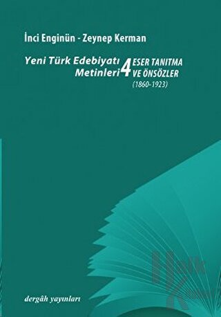 Yeni Türk Edebiyatı Metinleri 4 - Eser Tanıtma ve Önsözler