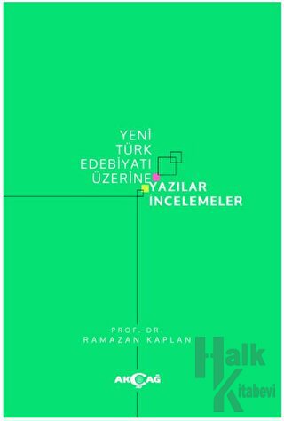 Yeni Türk Edebiyatı Üzerine Yazılar İncelemeler - Halkkitabevi
